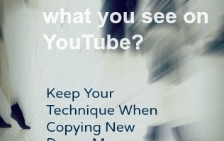 Keep your technique when copying new dance moves