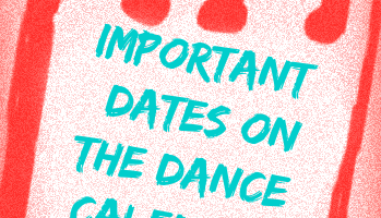 Important Dates on the Dance Calendar