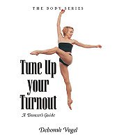 Tune Up Your Turnout by Deborah Vogel