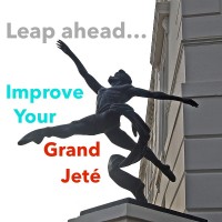 Leap ahead... Improve your Grand Jeté