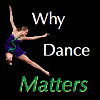 Why Dance Matters