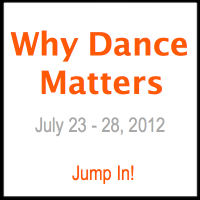 Participate in the Why Dance Matters event