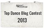 Dance Advantage Top Dance Blog Contest 2013