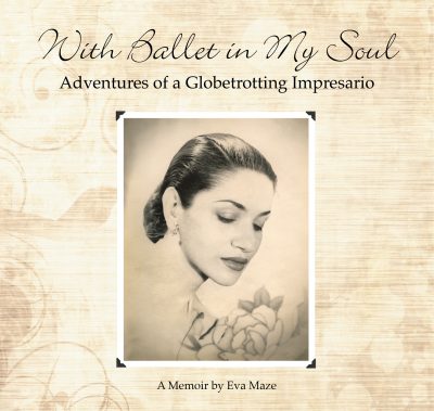 With Ballet in My Soul by Eva Maze