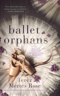 Ballet Orphans by Terez Mertes Rose