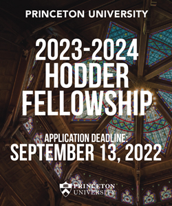 2023-2024 Hodder Fellowship. Application due: Sept. 13, 2022